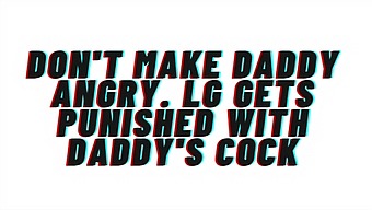 Audio Erotica: Don'T Upset Daddy. Pleasure Her In A Confined Area.